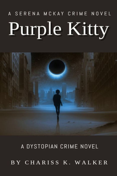 Purple Kitty: A Serena McKay Crime Novel