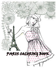 Title: Paris Coloring Book: Paris Fashions Coloring Book, Author: Alexandrine