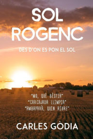 Title: Sol Rogenc: Des d'on es pon el Sol, Author: Carles Godia Charles