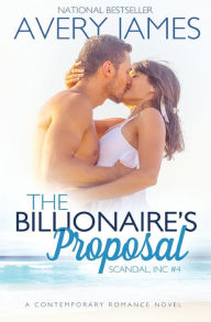 Title: The Billionaire's Proposal, Author: Avery James