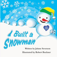 Title: I Built a Snowman, Author: Robert R Buckner