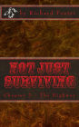 Not Just Surviving: Chapter 2 - The Highway