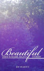 Beautiful, These Summer Nights: Stories