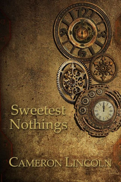 Sweetest Nothings - A Collection Of Poetry & Prose
