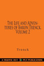 The Life and Adventures of Baron Trenck, Volume 2