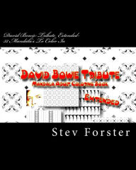 Title: David Bowie Tribute - Mandala Adult Coloring Book Extended, Author: Stev Forster