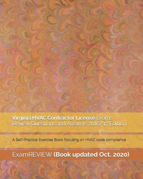 Virginia HVAC Contractor License Exams Review Questions and Answers