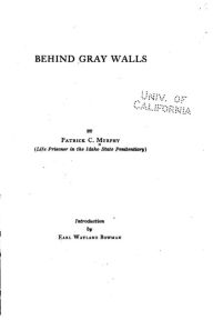 Title: Behind gray walls, Author: Patrick C. Murphy