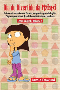 Title: Dia de Divertido da Mimi: Aprender ingles, Author: Jamie Dawuni