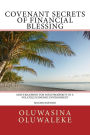 Covenant Secrets Of Financial Blessing: God's Blueprint For Your Prosperity In A Volatile Economic Environment