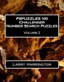 PSPUZZLES 100 Challenger Number Search Puzzles Volume 2