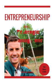 Title: Entrepreneurship: How to become an Entrepreneur in fast and easy way 