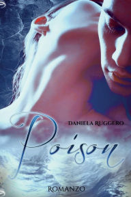 Title: Poison, Author: Daniela Ruggero