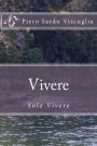 Vivere: solo vivere