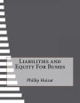 Liabilities and Equity For Busies