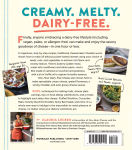Alternative view 10 of One-Hour Dairy-Free Cheese: Make Mozzarella, Cheddar, Feta, and Brie-Style Cheeses-Using Nuts, Seeds, and Vegetables