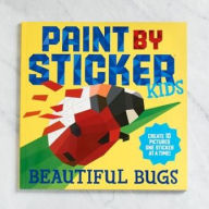 Title: Beautiful Bugs (Paint by Sticker Kids Series)