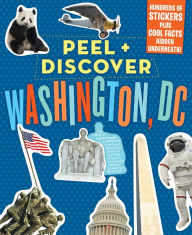 Title: Peel + Discover: Washington, DC, Author: Workman Publishing