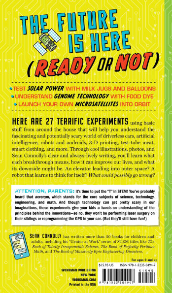 The Book of Terrifyingly Awesome Technology: 27 Experiments for Young Scientists