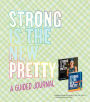 Alternative view 8 of Strong Is the New Pretty: A Celebration of Girls Being Themselves (B&N Exclusive Edition)