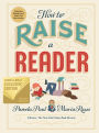 How to Raise a Reader (B&N Exclusive Edition)