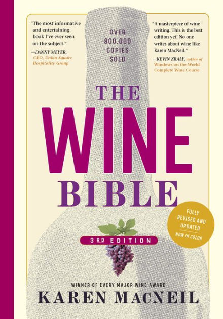 The Wine Bible, 3rd Edition [Book]