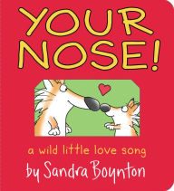 Title: Your Nose!, Author: Sandra Boynton