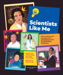 Alternative view 2 of Scientists Like Me: Stories, Advice, and Inspiration from 25 Trailblazers with Experiments to Try at Home