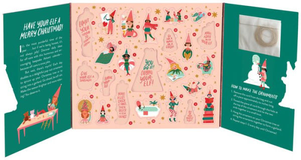 'Tis the Season for Elf-Care Advent Calendar: 24 Ways to Celebrate Your-Elf Over the Holidays