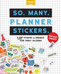 Alternative view 1 of So. Many. Planner Stickers. For Busy Parents: 2,650 Stickers to Organize Your Family Calendar