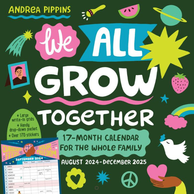 We All Grow Together Wall Calendar 2025 A 17Month Calendar for the