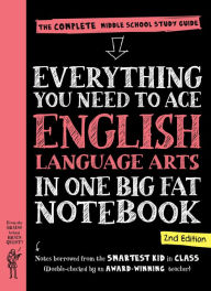 Everything You Need to Ace English Language Arts in One Big Fat Notebook, 2nd Edition: The Complete Middle School Study Guide