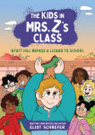 Alternative view 1 of The Kids in Mrs. Z's Class: Wyatt Hill Brings a Lizard to School