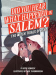 Alternative view 1 of Did You Hear What Happened in Salem?: The Witch Trials of 1692
