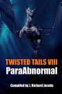 Twisted Tails VIII: Para-abnormal