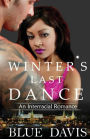 Interracial Romance: Winter's Last Dance