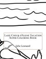 Lake Coeur d'Alene Vacation Super Coloring Book