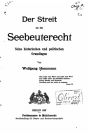 Der streit um das seebeuterecht, seine historischen und politischen grundlagen