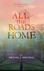 All The Roads Home