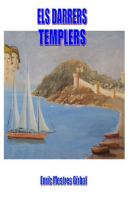Title: Els darrers templers, Author: Enric Mestres Girbal