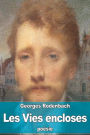 Les Vies encloses