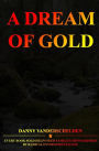 A Dream of Gold