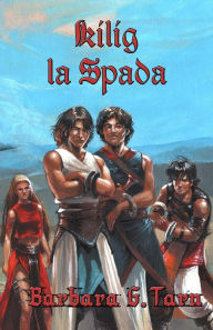 Title: Kilig la Spada, Author: Barbara G Tarn