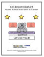 Self-Esteem Elephant Postes and Bulletin Board Ideas Activities