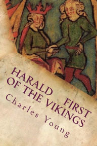 Title: Harald First of the Vikings, Author: Charles Young