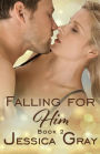 Falling for Him 2
