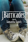 Barricades