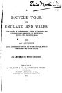 A Bicycle Tour in England and Wales, Made in 1879 by the President, Alfred D. Chandler