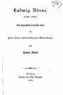 Ludwig Börne (1786-1837), Eine biographisch-literarische Studie