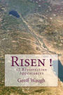 Risen! 12 Resurrection Appearances: A Mysterious Month & Our Month in Israel
